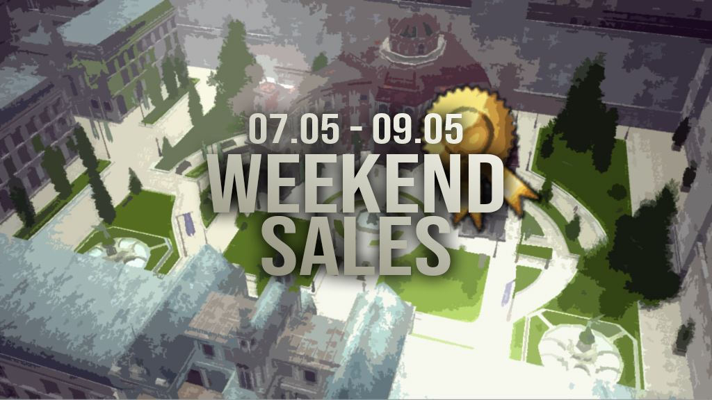 Weekend sale 07.05 - 09.05